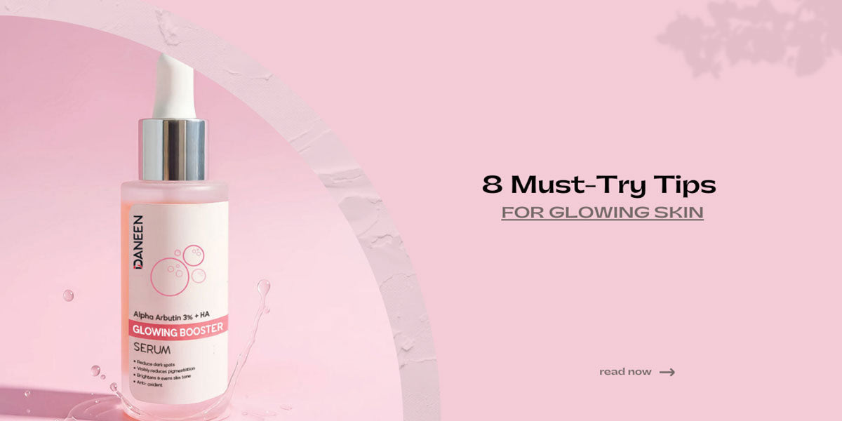 8 Must-try tips for glowing skin